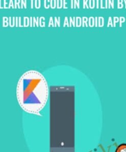 Learn to Code in Kotlin by Building an Android App - Mammoth Interactive