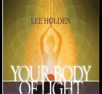 Your Body of Light - Lee Holden