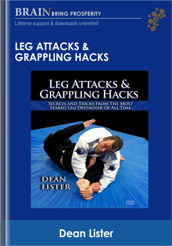 Leg Attacks & Grappling Hacks - Dean Lister