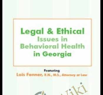Legal and Ethical Issues in Behavioral Health in Georgia - Lois Fenner