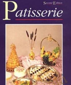 Patisserie, Second Edition - Leonard J Hanneman
