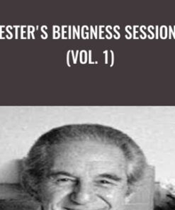 Lester's Beingness Sessions (Vol. 1) - Lester Levenson