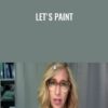 Let's Paint - Kimberly Brooks