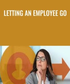 Letting an Employee Go - Todd Dewett