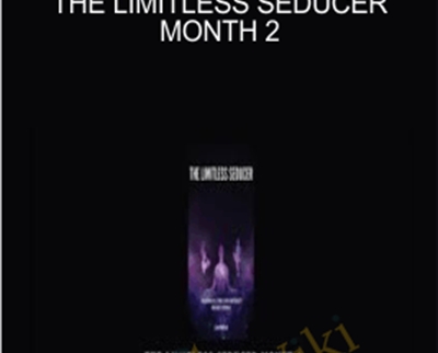 The Limitless Seducer Month 2 - Liam McRae