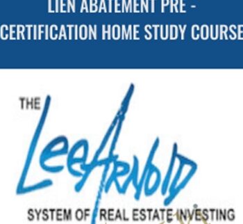 Lien Abatement Pre - Certification Home Study Course