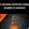 Life Coaching Certificate Course – Beginner to Advanced