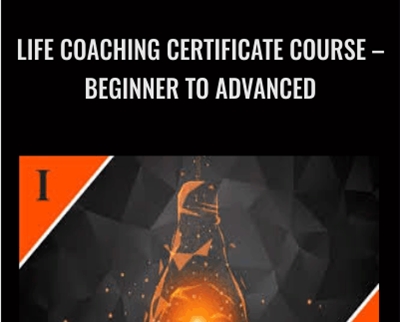 Life Coaching Certificate Course – Beginner to Advanced