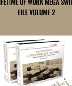 Lifetime Of Work Mega Swipe File Volume 2 - Dan Kennedy