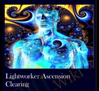 Lightworker Ascension Clearing