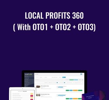 Local Profits 360 ( With OTO1 + OTO2 + OTO3) – LocalProfits360