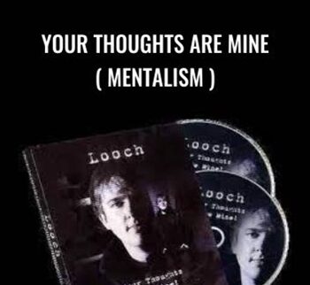 Your Thoughts Are Mine ( Mentalism ) – Looch