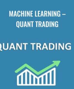 Machine Learning – Quant Trading – Loonycorn