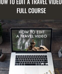 How to Edit a Travel Video – Full Course – Lost LeBlanc