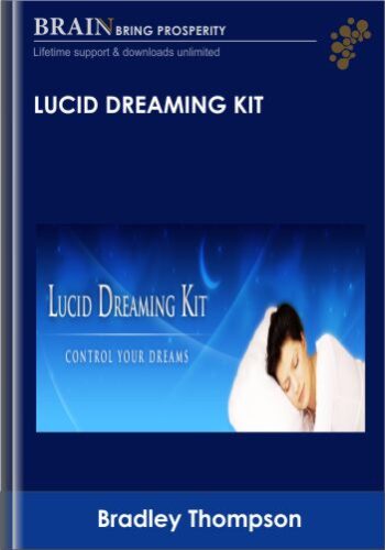 Lucid Dreaming Kit – Bradley Thompson