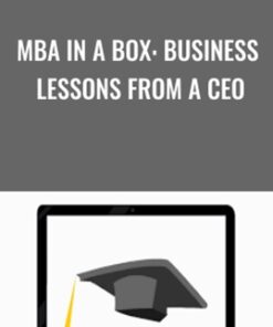 MBA in a Box: Business Lessons from a CEO