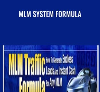 MLM System Formula – Mike Dillard