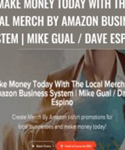 Make Money Today With The Local Merch By Amazon Business System | Mike Gual / Dave Espino