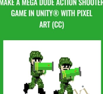 Make a Mega Dude Action Shooter Game in Unity® with Pixel Art (CC) - Mammoth Interactive
