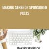 Making Sense of Sponsored Posts - Michelle Schroeder-Gardner & Alexis Schroeder