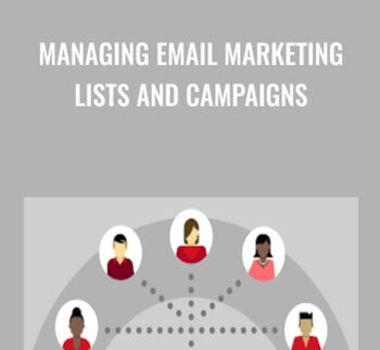 Managing Email Marketing Lists And Campaigns – Megan Adams