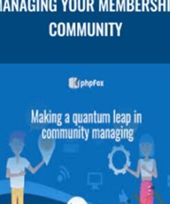 Managing Your Membership Community