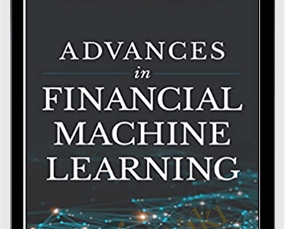 Advances in Financial Machine Learning – Marcos Lopez de Prado