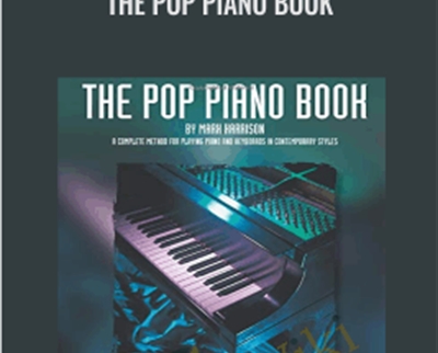 The Pop Piano Book - Mark Harrison