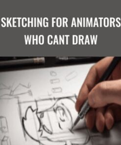 Sketching for Animators Who Cant Draw - Mark