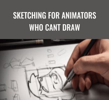 Sketching For Animators Who Cant Draw – Mark
