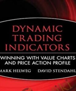 Dynamic Trading Indicators – Mark W.Helweg & David C.Stendahl