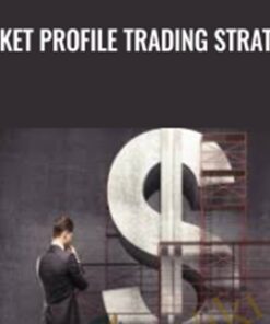 Market Profile Trading Strategies