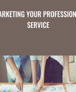 Marketing Your Professional Service - John Jantsch