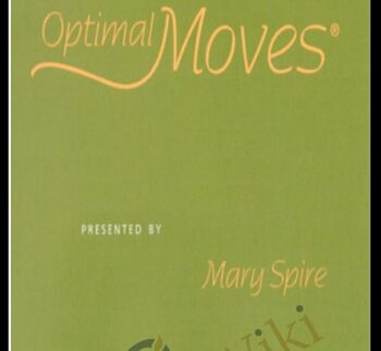 Optimal Moves: Effortless Use of the Arms and Hands - Mary Spire