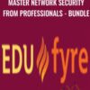 Master Network Security from Professionals - Bundle