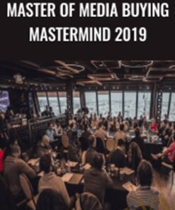 Master of media buying mastermind 2019