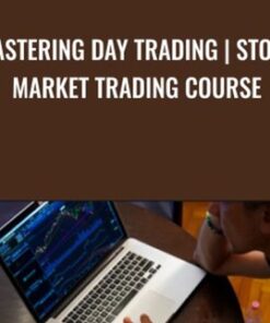 Mastering Day Trading | Stock Market Trading Course