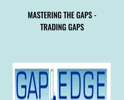Mastering the Gaps - Trading Gaps