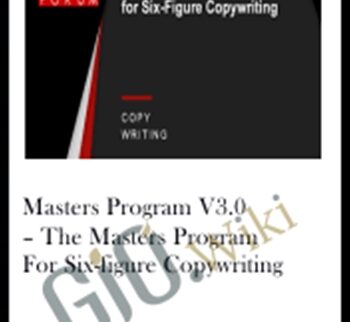 Masters Program V3.0 – The Masters Program For Six-Figure Copywriting