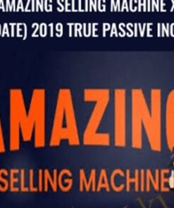 Amazing Selling Machine X (Update) 2019 True Passive Income – Matt Clark, Jason Katzenback