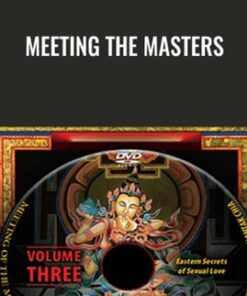 Meeting the Masters - Charles Muir and Mantak Chia