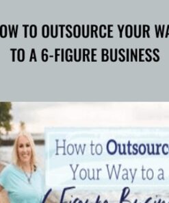 How to Outsource Your Way to a 6-Figure Business - Melissa Ingold