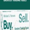 Greatest Trading Tools - Michael J. Parsons
