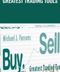Greatest Trading Tools - Michael J. Parsons