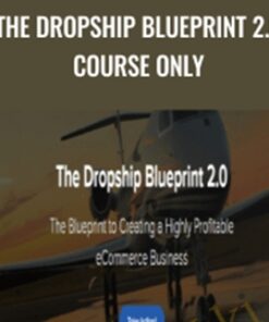 The Dropship Blueprint 2.0 Course Only - Michael Saba
