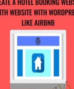 Create a Hotel Booking Website with Website with Wordpress like Airbnb - Michael Veri