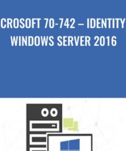 Microsoft 70-742 – Identity in Windows Server 2016