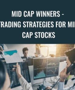 Mid Cap Winners - Trading Strategies For Mid Cap Stocks - Joe Marwood