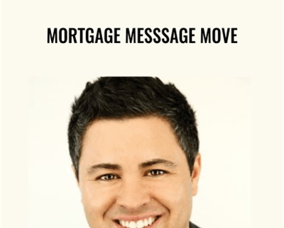 Mortgage Messsage Move – Mike Paul