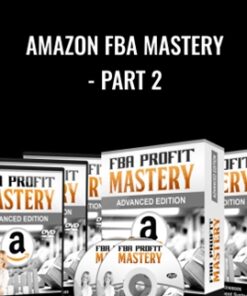 Amazon FBA Mastery - Part 2 - Mike Riley
